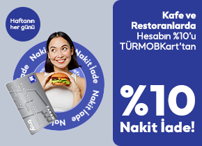 TÜRMOBkart ile  Kafe ve Restoran harcamanıza özel %10 nakit iade kazanma fırsatı sizleri bekliyor.